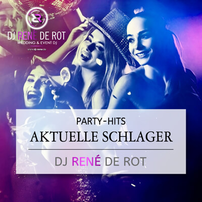 Aktuelle Schlager  | DJ René de Rot