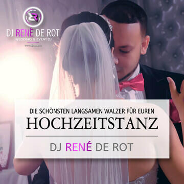 Hochzeitstanz - DJ René de Rot