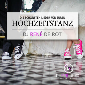 Hochzeitstanz - Hochzeitstanz - DJ René de Rot