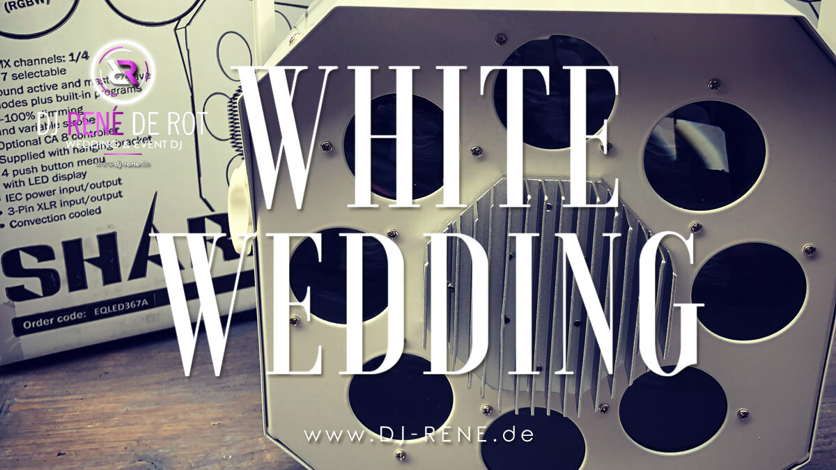 Technik News | White Wedding Paket | Equinox Shard | DJ René de Rot