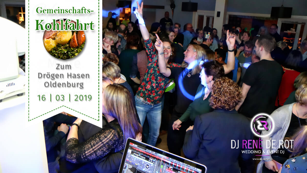 Kohlfahrt | DJ René de Rot | Party DJ Oldenburg | Zum Drögen Hasen