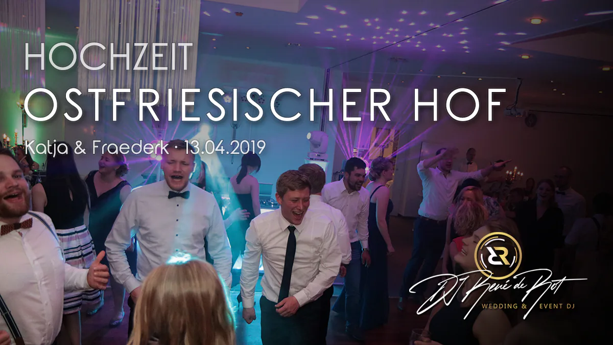 Hochzeit im Ostfriesischer Hof mit DJ René de Rot