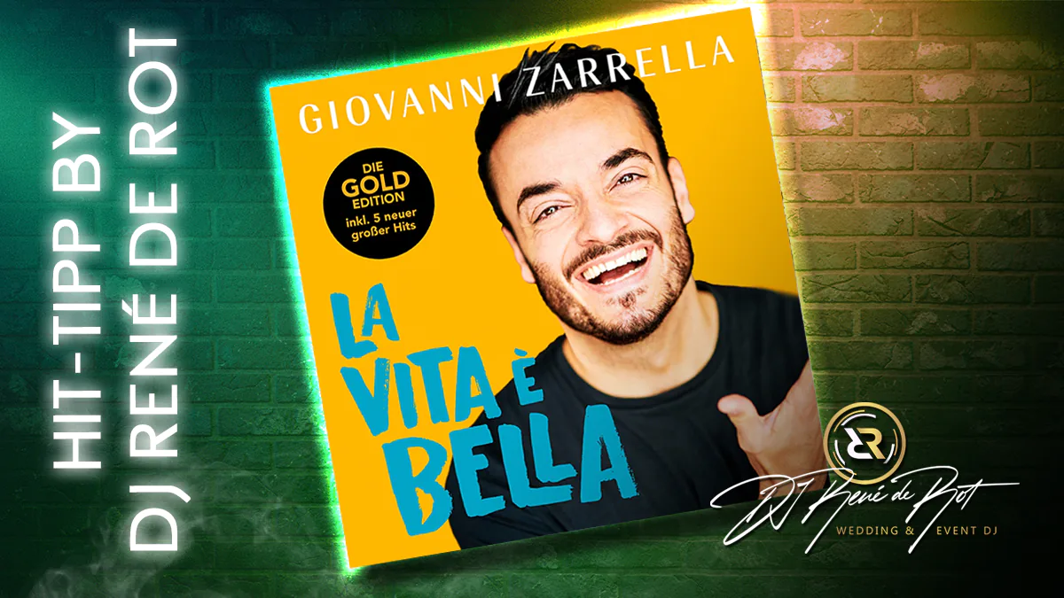 Hit-Tipp | DJ René de Rot | Giovanni Zarrella | La vita è bella | Gold Edition