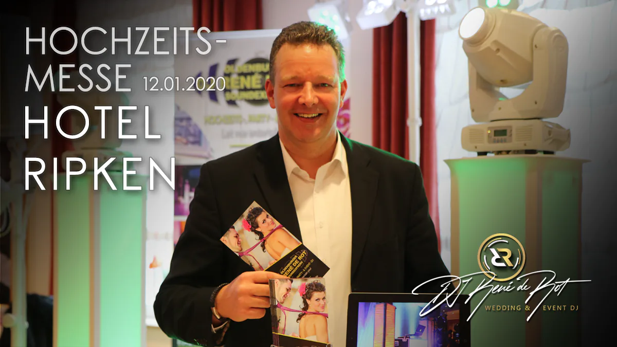 Hochzeitsmesse im Hotel Ripken mit DJ René de Rot