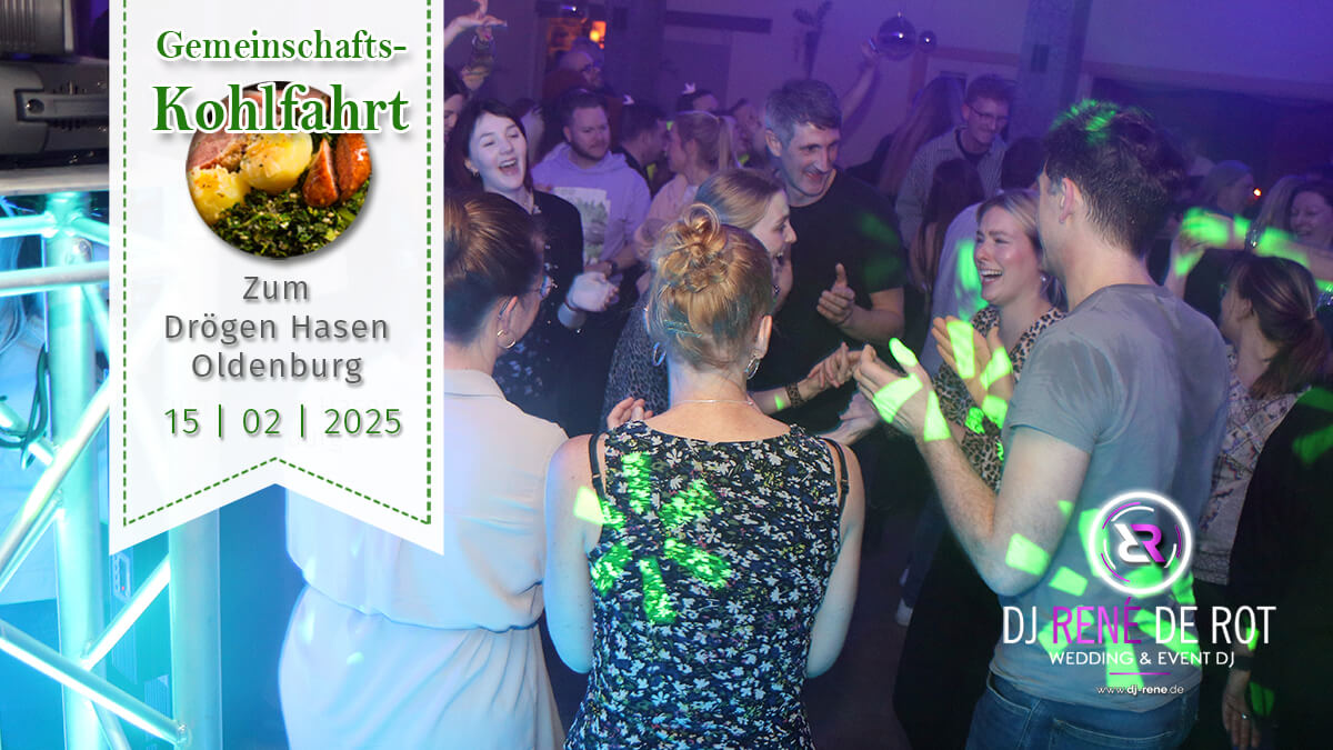 Kohlfahrt 2025 | DJ René de Rot | DJ Oldenburg | Zum Drögen Hasen