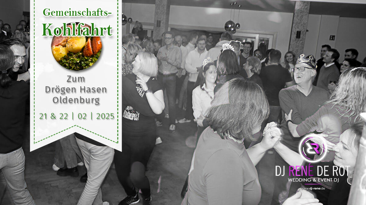 Kohlfahrt 2025 | DJ René de Rot | DJ Oldenburg | Zum Drögen Hasen