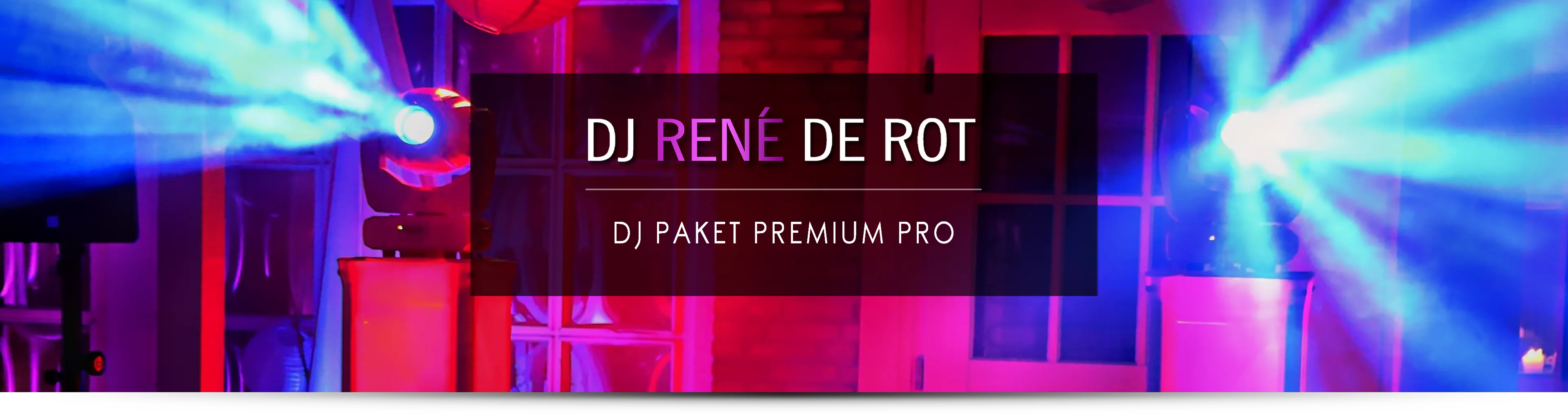 DJ Paket Premium Pro | DJ René de Rot
